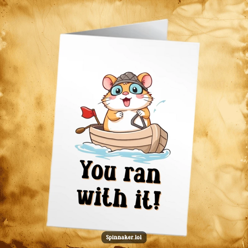 Funny Free Printable Congratulations Card: Brave hamster confidently steering a small boat, celebrating a successful journey.